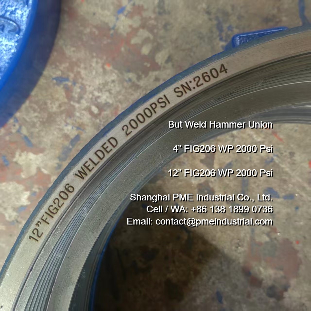 Close-up of size and pressure markings on 12 inch FIG 206 large bore hammer union.